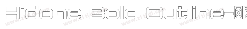 Hidone Bold Outline字体转换